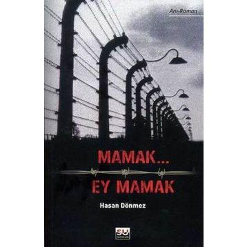 MAMAK EY MAMAK - HASAN DÖNMEZ
