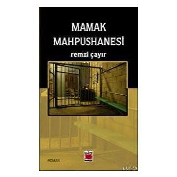 MAMAK MAHPUSHANESI - REMZI ÇAYIR