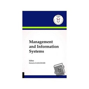 Management And Information Systems Bahattin Karademir