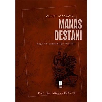 MANAS DESTANI - ALIMCAN İNAYET