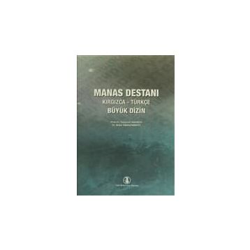 MANAS DESTANI KIRGIZCA-TÜRKÇE BÜYÜK DIZIN - BAKIT SARSEMBAYEV, SADIKOV TAŞPOLAT (ISBN:INT187811)