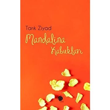 Mandalina Kabukları - Tarık Ziyad