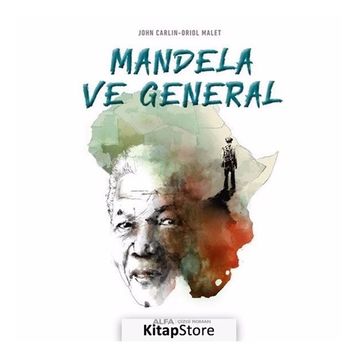Mandela Ve General - John Carlin - Oriol Malet
