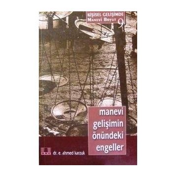 MANEVI GELİŞİMİN ÖNÜNDEKİ ENGELLER - E. AHMED KARZUK