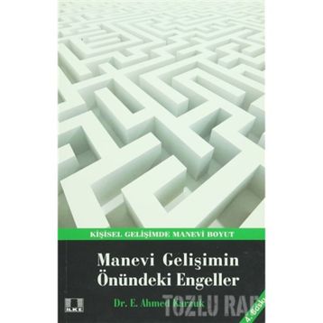 MANEVI GELİŞİMİN ÖNÜNDEKİ ENGELLER - E. AHMED KARZUK