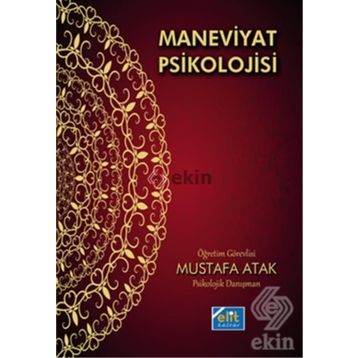 Maneviyat Psikolojisi - Mustafa Atak
