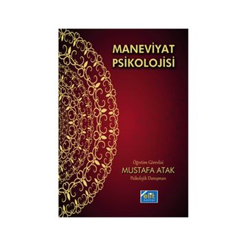 Maneviyat Psikolojisi - Mustafa Atak