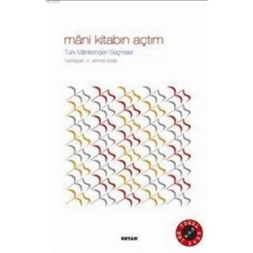 Mani Kitabın Açtım - N. Ahmet Özalp