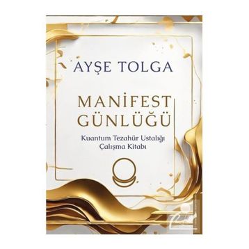 Manifest Günlüğü - Ayşe Tolga