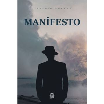 Manifesto - İbrahim Ankara