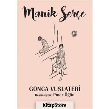 Manik Serçe - Gonca Vuslateri