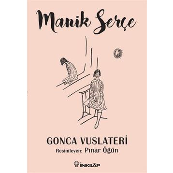 Manik Serçe - Gonca Vuslateri