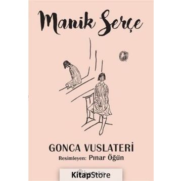 Manik Serçe - Gonca Vuslateri