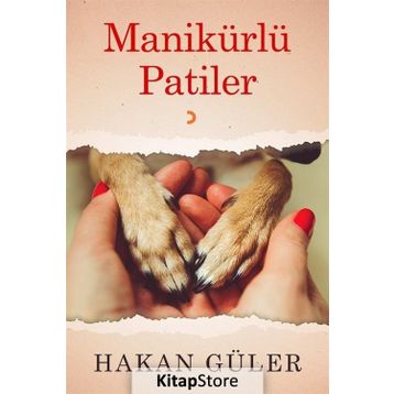 Manikürlü Patiler - Hakan Güler