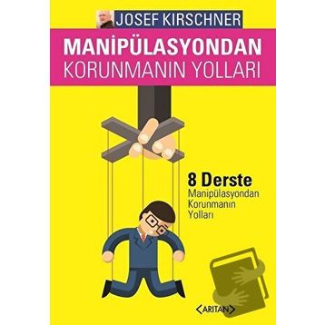 MANIPULASYONDAN KORUNMANIN YOLLARI - GENEL