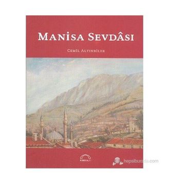 MANISA SEVDÂSI - CEMIL ALTINBİLEK