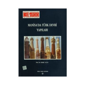Manisa’da Türk Devri Yapıları - Hakkı Acun