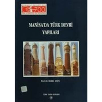 Manisa’da Türk Devri Yapıları - Hakkı Acun