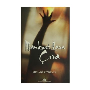 Mankurtlara Çıra - Müsade Özdemir