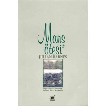 MANS ÖTESİ - JULIAN BARNES