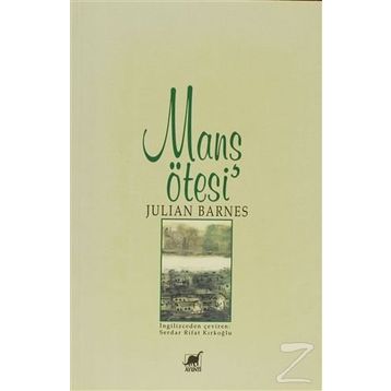 MANS ÖTESİ - JULIAN BARNES