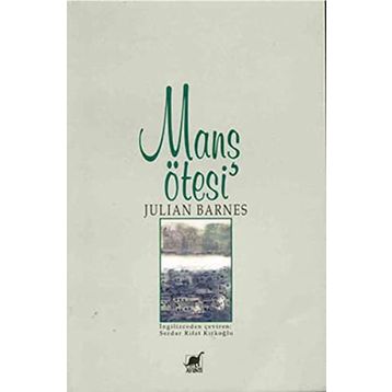 MANS ÖTESİ - JULIAN BARNES