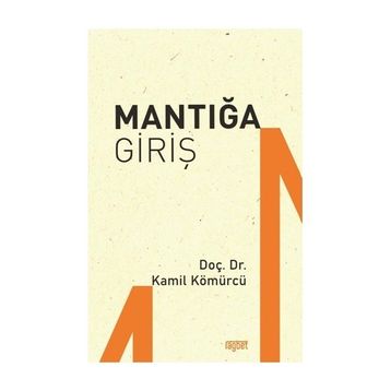 Mantığa Giriş - Kamil Kömürcü