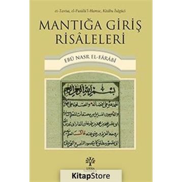 Mantığa Giriş Risaleleri - Farabi