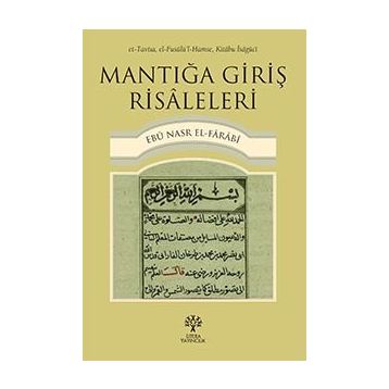 Mantığa Giriş Risaleleri - Farabi