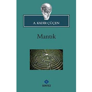 MANTIK - A. KADIR ÇÜÇEN
