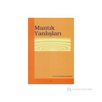 MANTIK YANLIŞLARI - İBRAHİM EMİROĞLU