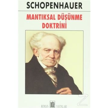 Mantıksal Düşünce Doktrini - Arthur Schopenhauer
