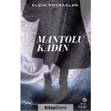 Mantolu Kadın - Elçin Poyrazlar