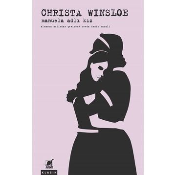 Manuela Adlı Kız - Christa Winsloe -Ayrıntı Yayınları