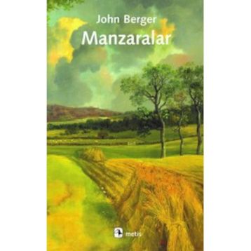 Manzaralar - John Berger