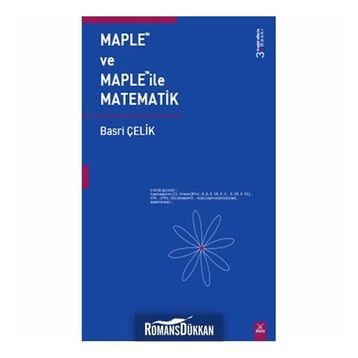 MAPLETM VE MAPLETM İLE MATEMATIK - BASRI ÇELİK