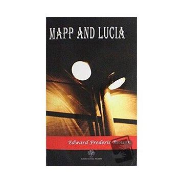 Mapp and Lucia - Edward Frederic Benson