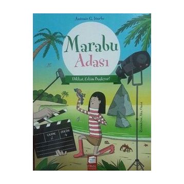 Marabu Adası - Dikkat, Çekim Başlıyor! - Antonio Gonzales Iturbe