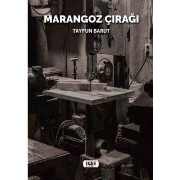 Marangoz Çırağı - Tayfun Barut