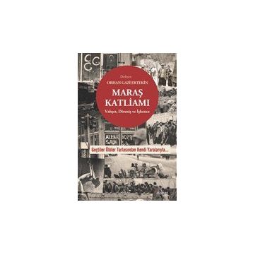 Maraş Katliamı - Orhan Gazi Ertekin