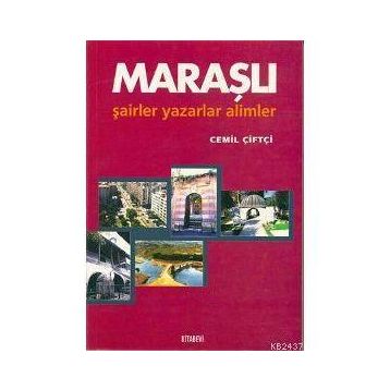 MARAŞLI ŞAİRLER YAZARLAR - CEMIL ÇİFTÇİ