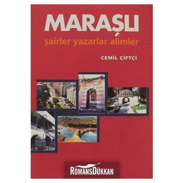 MARAŞLI ŞAİRLER YAZARLAR - CEMIL ÇİFTÇİ