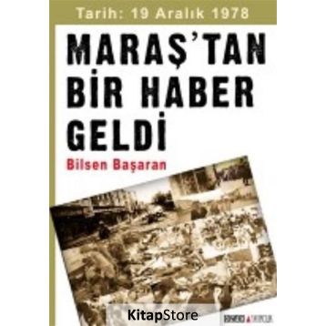 Maraş’tan Bir Haber Geldi - Bilsen Başaran