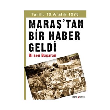 Maraş’tan Bir Haber Geldi - Bilsen Başaran