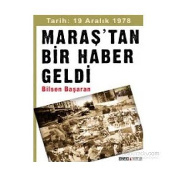 Maraş’tan Bir Haber Geldi - Bilsen Başaran