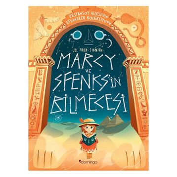 Marcy ve Sfenks'in Bilmecesi - Destansoy Ailesi'nin Efsaneler Koleksiyonu - Joe Todd-Stanton