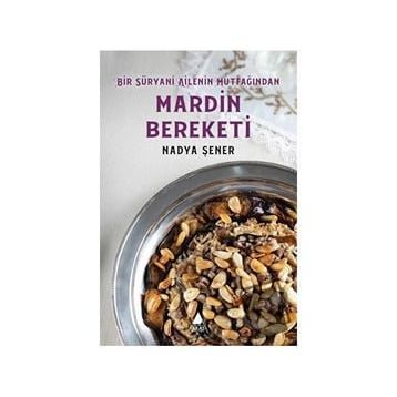 Mardin Bereketi - Nadya Şener
