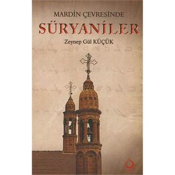 MARDIN ÇEVRESINDE SÜRYANILER - ZEYNEP GÜL KÜÇÜK