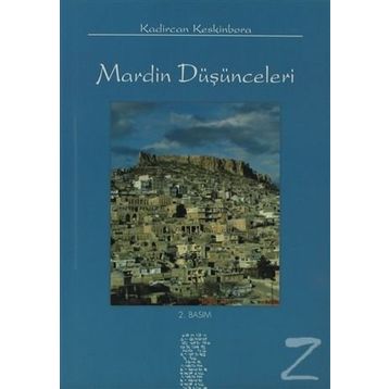 MARDIN DÜŞÜNCELERİ - KADIRCAN KESKINBORA