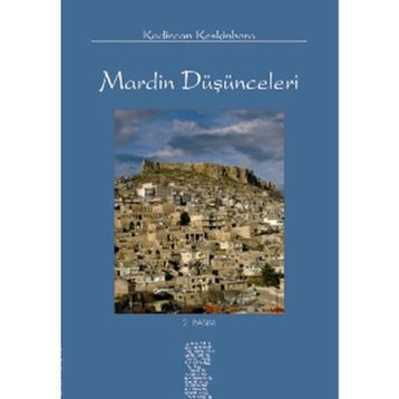 MARDIN DÜŞÜNCELERİ - KADIRCAN KESKINBORA